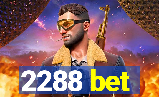 2288 bet